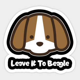 Leave It To Beagle - Dog Lover Dogs Sticker